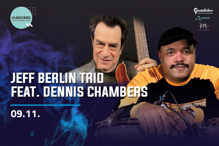 Jeff Berlin Trio Feat. Dennis Chambers